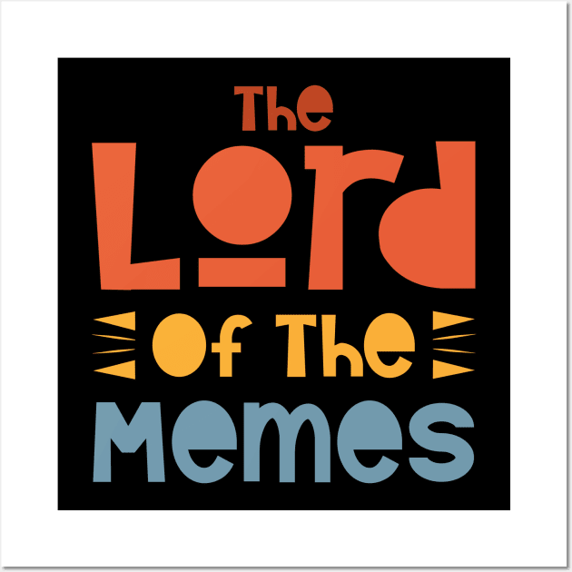 The Lord Of The Memes Wall Art by Point Shop